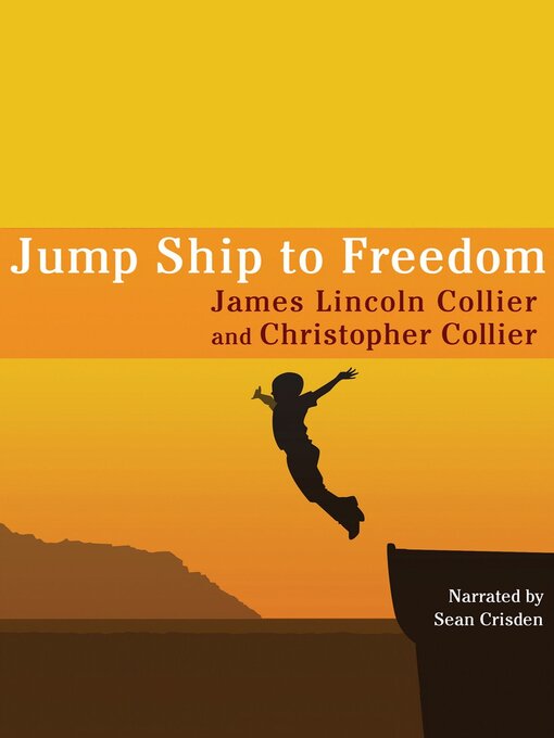 Title details for Jump Ship to Freedom by James Lincoln Collier - Available